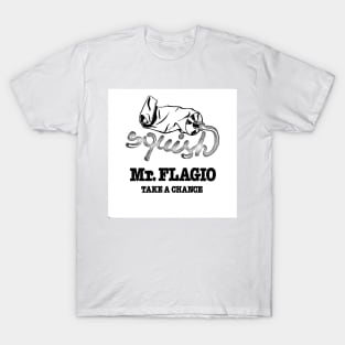 Mr. Flagio - Take A Chance T-Shirt